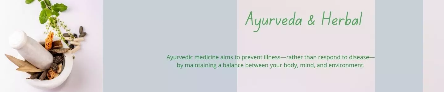 Ayurveda & Herbal